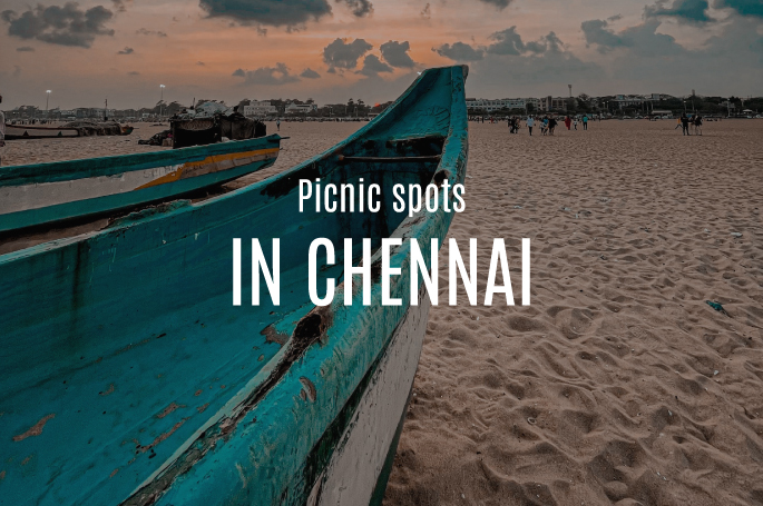 Famous Picnic Spots in Chennai