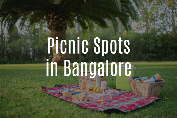 Picnic Spots in & Near Bangalore