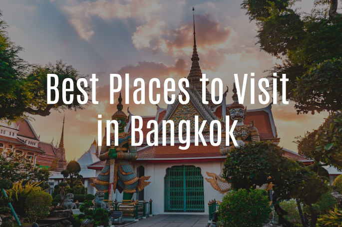 Places to Visit in Bangkok