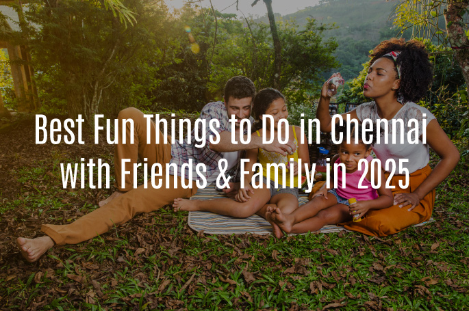 Things to do in Chennai